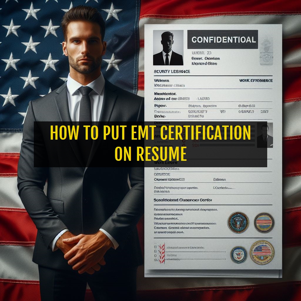 How to Put EMT Certification on Resume