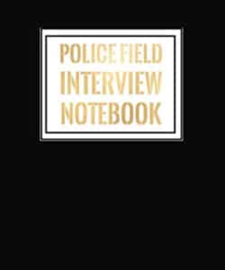 editable police field interview notebook 6x9 interview notebook with miranda police field interview card template word