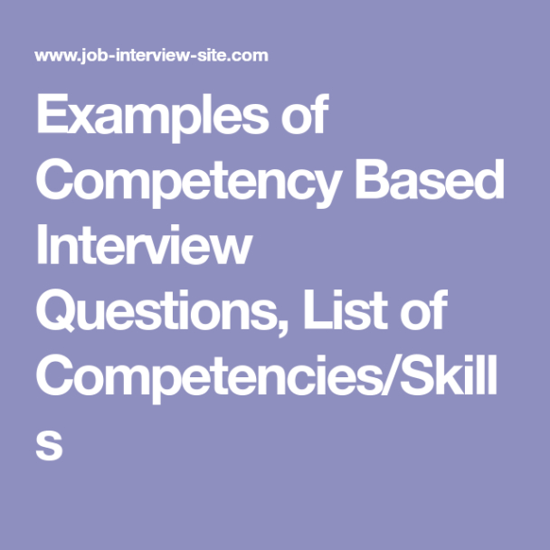 examples of competency based interview questions list of competenciesskills list of questions competency based interview questions template example